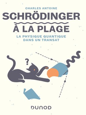 cover image of Schrödinger à la plage